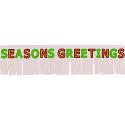 8ft. Seasons Greetings Fringe Banner